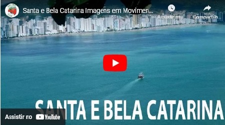 Santa Catarina – Santa e Bela Catarina